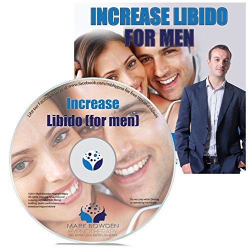 Increase Libido For Men Hypnosis CD - Get Back Your Desire for Intimacy and Reduce Psychological Erectile Dysfunction